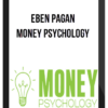 Eben Pagan – Money Psychology