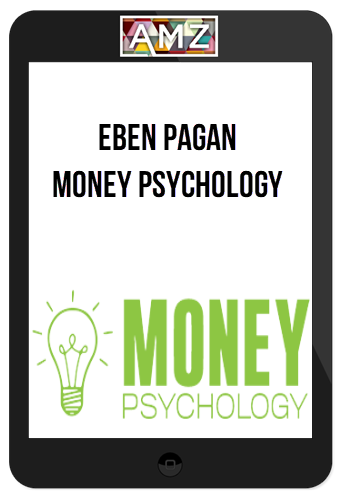 Eben Pagan – Money Psychology
