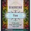 Joe Dispenza – Generating Flow