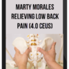Marty Morales – Relieving Low Back Pain (4.0 CEUs)