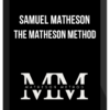 Samuel Matheson – The Matheson Method