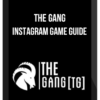 The Gang – Instagram Game Guide