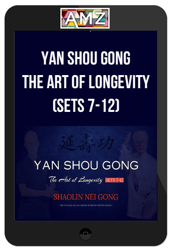 Yan Shou Gong – The Art of Longevity (Sets 7-12)
