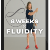 8-WEEKS TO FLUIDITY – Rope Flow Beginners [Course Only]