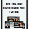 Apollonia Ponti – How To Control Your Emotions