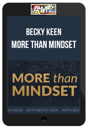 Becky Keen – More Than Mindset
