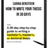 Carina Benstoem – How To Write Your Thesis In 30 Days