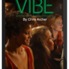 Chris Archer – VIBE: Secrets of Masculine & Charismatic Body Language