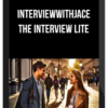 Interviewwithjace – The Interview Lite