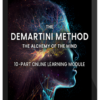 John Demartini – The Demartini Method – The Alchemy of the Mind