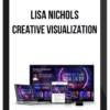 Lisa Nichols – Creative Visualization