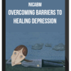NICABM – Overcoming Barriers to Healing Depression