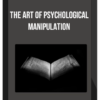 The Art of Psychological Manipulation