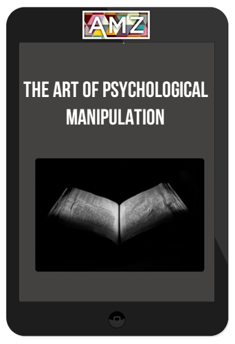 The Art of Psychological Manipulation