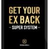 The Modern Man – Get your Ex back Super System