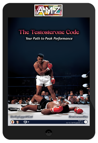 The Unplugged Mind & Renaissance Man – The Testosterone Code