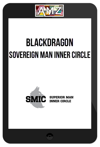 Blackdragon – Sovereign Man Inner Circle