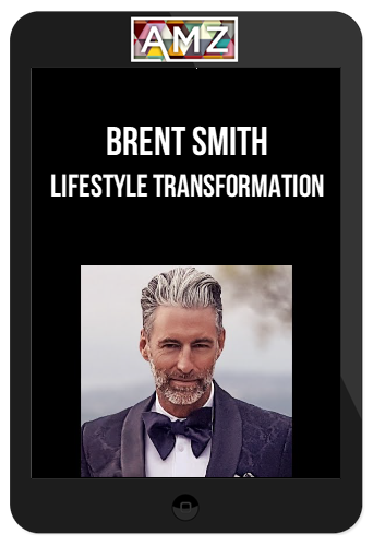 Brent Smith – Lifestyle Transformation