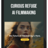 Curious Refuge – AI Filmmaking