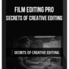 Film Editing Pro - Secrets Of Creative Editing