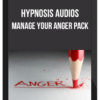 Hypnosis Audios - Manage Your Anger Pack