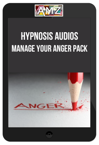 Hypnosis Audios - Manage Your Anger Pack