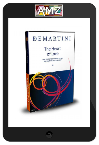 John Demartini – The Heart of Love – Audiobook