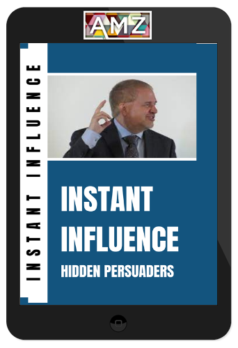 Kevin Hogan – Instant Influence