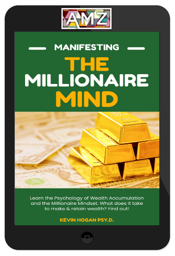 Kevin Hogan – Manifesting The Millionaire Mind