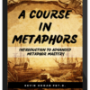 Kevin Hogan – A Course in Metaphors