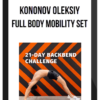 Kononov Oleksiy – Full Body Mobility Set