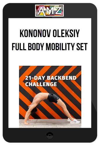 Kononov Oleksiy – Full Body Mobility Set