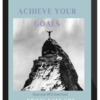 Kristi Kaye – Achieve Your Goals!