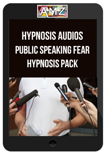 Hypnosis Audios – Public Speaking Fear Hypnosis Pack