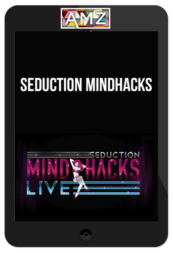 Seduction MindHacks