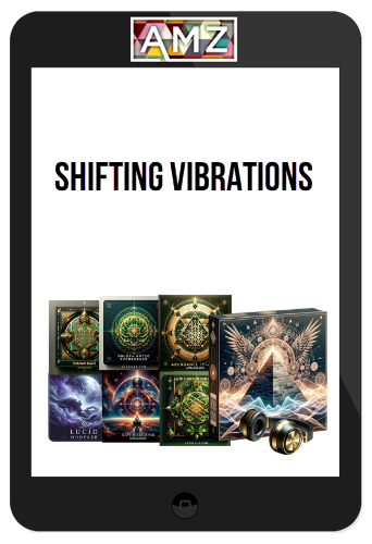 Shifting Vibrations