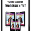 Victoria Gallagher – Emotionally Free