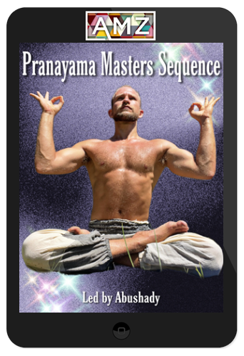 Abushady – Pranayama Masters Sequence