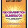 MaryEllen Tribby – Procrastination Eliminator