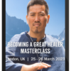 Sri Avinash Do – Becoming A Great Healer Masterclass