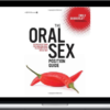 Emily Dubberley – The Oral Sex Position Guide: 69 Wild Positions for Amazing Oral Pleasure Every Which Way