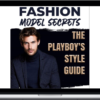 Fashion Model Secrets: The Ultimate Men's Style Guide