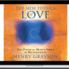 Henry Grayson – The New Physics Of Love