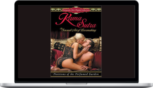 Kama Sutra – The Sensual Art of Lovemaking – Positions of the Perfumed Garden