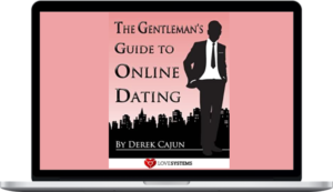 Love System – The Gentleman’s Guide To Online Dating