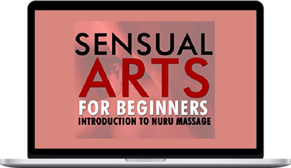 Sensual Arts for Beginners – Introduction to Nuru Massage