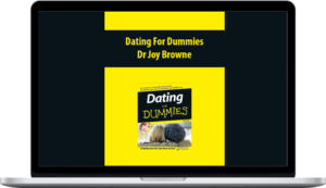 Dating For Dummies by Dr Joy Browne