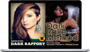 Derek Rake – Dark Rapport & Dark Rake Method