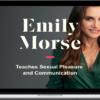 Emily Morse Teaches Sex and Communication