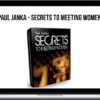 Secrets To Meeting Women